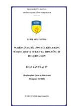 Nghiên cứu sự hài lòng của khách hàng sử dụng dịch vụ du lịch tại tổng công ty du lịch sài gòn