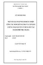 Một số giải pháp nhằm hoàn thiện công tác đăng ký đất đai và cấp giấy chứng nhận quyền sử dụng đất tại thành phố nha trang  lê thành vinh; phan thị dung gvhd