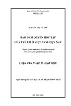 Luận văn thạc sỹ luật học bảo đảm quyền học tập của trẻ em ở việt nam hiện nay