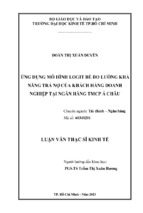 Luận văn thạc sĩ kinh tế ứng dụng mô hình logit để đo lường khả năng trả nợ của khách hàng doanh nghiệp tại ngân hàng tmcp á châu