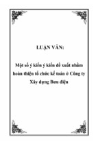 Một số ý kiến ý kiến đề xuất nhằm hoàn thiện tổ chức kế toán ở công ty xây dựng bưu điện