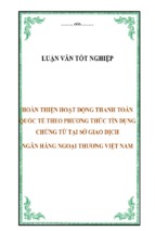 Hoàn thiện hoạt động thanh toán quốc tế theo phương thức tín dụng chứng từ tại sở giao dịch ngân hàng ngoại thương việt nam