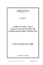 Nghiên cứu thực trạng bệnh đái tháo đường điều trị tại bệnh viện đa khoa tỉnh bắc kạn