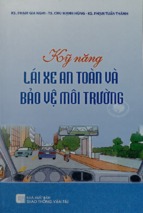 Kỹ năng lái xe an toàn và bảo vệ môi trường  phạm gia nghi, chu mạnh hùng, phạm tuấn thành