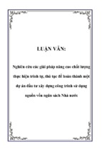 Nghiên cứu các giải pháp nâng cao chất lượng thực hiện trình tự, thủ tục để hoàn thành một dự án đầu tư xây dựng công trình sử dụng nguồn vốn ngân sách nhà nước