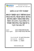 Hoàn thiện quy trình giao nhận hàng nhập khẩu bằng đường biển theo phương thức nguyên container fcl fcl tại công ty tnhh thương mại dịch vụ xuất nhập khẩu gia vũ