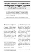 A simplified technique for producing platelet rich plasma and platelet concentrate for intraoral bone grafting techniques a technical note