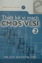 Thiết kế vi mạch cmos vlsi   tập 2  tin học và đời sống  tống văn on (chủ biên)