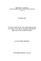 Xây dựng chiến lược phát triển kinh doanh của công ty cp cadasa cho khu nghỉ dưỡng biệt thự cổ đà lạt đến năm 2015