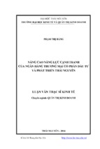 Nâng cao năng lực cạnh tranh của ngân hàng thương mại cổ phần đầu tư và phát triển thái nguyên