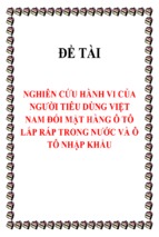 Nghiên cứu hành vi của người tiêu dùng việt nam đối mặt hàng ô tô lắp ráp trong nước và ô tô nhập khẩu