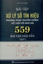 Bài tập xử lý số tín hiệu   phương pháp truyền thống kết hợp với matlab  559 bài tập giải sẵn. tập 1  hồ văn sung