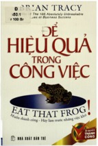 để hiệu quả trong công việc  muốn thành công   hãy làm trước những việc khó  brian tracy; minh hằng, thu hà, lan nguyên dịch