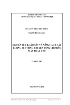 Nghiên cứu khảo sát và nâng cao chất lượng hệ thống truyền động cho bàn máy phay cnc