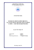 đánh giá chất lượng dịch vụ tại ngân hàng thương mại cổ phần á châu   chi nhánh khánh hòa