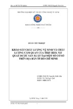 Khảo sát chất lượng vệ sinh và chất lượng cảm quan của heo quay, vịt quay được sản xuất tại một số cơ sở trên địa bàn thành phố hồ chí minh