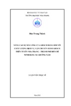 Nâng cao sự hài lòng của khách hàng đối với chất lượng dịch vụ vận chuyển hành khách trên tuyến nha trang   tp. hcm bằng xe giường nằm