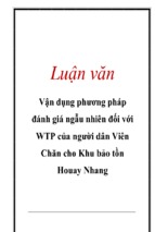 Vận dụng phương pháp đánh giá ngẫu nhiên đối với wtp của người dân viên chăn cho khu bảo tồn houay nhang