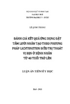 đánh giá kết quả ứng dụng đặt tấm lưới nhân tạo theo phương pháp lichtenstein điều trị thoát vị bẹn ở bệnh nhân từ 40 tuổi trở lên