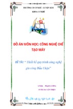 Thiết kế quy trình công nghệ gia công đầu chặn