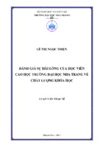 đánh giá sự hài lòng của học viên cao học trường đại học nha trang về chất lượng khóa học