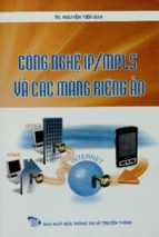 Công nghệ ipmpls và các mạng riêng ảo  nguyễn tiến ban