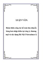 Hoàn thiên công tác kế toán lưu chuyển hàng hoá nhập khẩu tại công ty thương mại và xây dựng hà nội (vietracimex i)