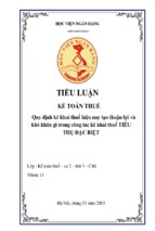 Tiểu luận kế toán thuế quy định kê khai thuế hiện nay tạo thuận lợi và khó khăn gì trong công tác kê khai thuế tiêu thụ đặc biệt