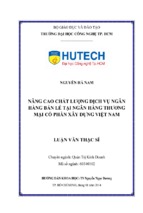 Nâng cao chất lượng dịch vụ ngân hàng bán lẻ tại ngân hàng tmcp xây dựng việt nam