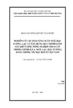 Nghiên cứu dự báo năng suất ngô, đậu tương, lạc và xây dựng quy trình giám sát khí tượng nông nghiệp cho 4 cây trồng chính (lúa, ngô, lạc, đậu tương) bằng thông tin mặt đất ở việt nam