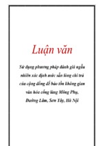 Sử dụng phương pháp đánh giá ngẫu nhiên xác định mức sẵn lòng chi trả của cộng đồng để bảo tồn không gian văn hóa cổng làng mông phụ, đường lâm, sơn tây, hà nội