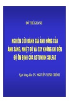 Nghiên cứu đánh giá ảnh hưởng của ánh sáng, nhiệt độ và oxy không khí đến độ ổn định của rotundin sulfat   đỗ thế khánh