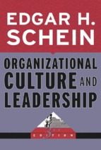 Organizational culture and leadership edgar h. schein