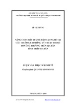 Nâng cao chất lượng đào tạo nghề tại các trường cao đẳng kỹ thuật thuộc bct trên địa bàn tỉnh thái nguyên