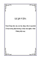 Vấn đề đạo đức của cán bộ, đảng viên trong kinh tế thị trường định hướng xó hội chủ nghĩa ở hải phũng hiện nay