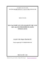 đào tạo nghề gắn với giải quyết việc làm trên địa bàn thành phố hà giang tỉnh hà giang