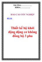 Thiết kế bộ khởi động động cơ không đồng bộ 3 pha