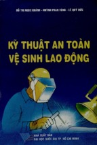 Kỹ thuật an toàn vệ sinh lao động  đỗ thị ngọc khánh, huỳnh phan tùng, lê quý đức