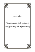 Tăng cường quản lý đội xây dựng ở công ty xây dựng 319 – bộ quốc phòng