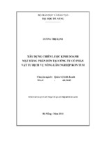 Tóm tắt luận văn thạc sĩ  xây dựng chiến lược kinh doanh mặt hàng phân bón tại công ty cổ phần vật tư dịch vụ nông lâm nghiệp kon tum
