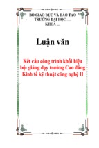 Luận văn  kết cấu công trình khối hiệu bộ  giảng dạy trường cao đẳng kinh tế kỹ thuật công nghệ ii