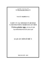 Uận án tiến sĩ thú y nghiên cứu đặc điểm dịch tễ, bệnh học và biện pháp phòng trị bệnh do giun tròn trichocephalus spp. gây ra ở lợn tại tỉnh thái nguyên, bắc kạn