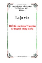 Luận văn đề tài  thiết kế công trình trung tâm kỹ thuật in thông tấn xã