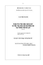 Phân tích tình hình sản xuất và tiêu thụ hoa cấp độ nông hộ tại thành phố đà lạt