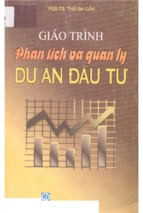 Giáo trình phân tích và quản lý dự án đầu tư  thái bá cẩn