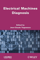 Electrical machines diagnosis  edited by jean claude trigeassou