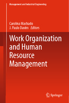 Work organization and human resource management  edited by carolina machado, j. paulo davim