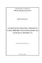 Giải pháp quản lý khai thác nhằm bảo vệ và phát triển bền vững nguồn lợi thủy sản tại hồ trị an, tỉnh đồng nai