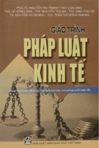 Giáo trình pháp luật kinh tế  dành cho sinh viên các trường đại học, cao đẳng khối kinh tế  nguyễn thị thanh thủy chủ biên và các tác giả khác