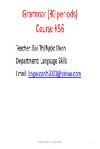 Grammar ( 30 periods) course k56 bùi thị ngọc oanh